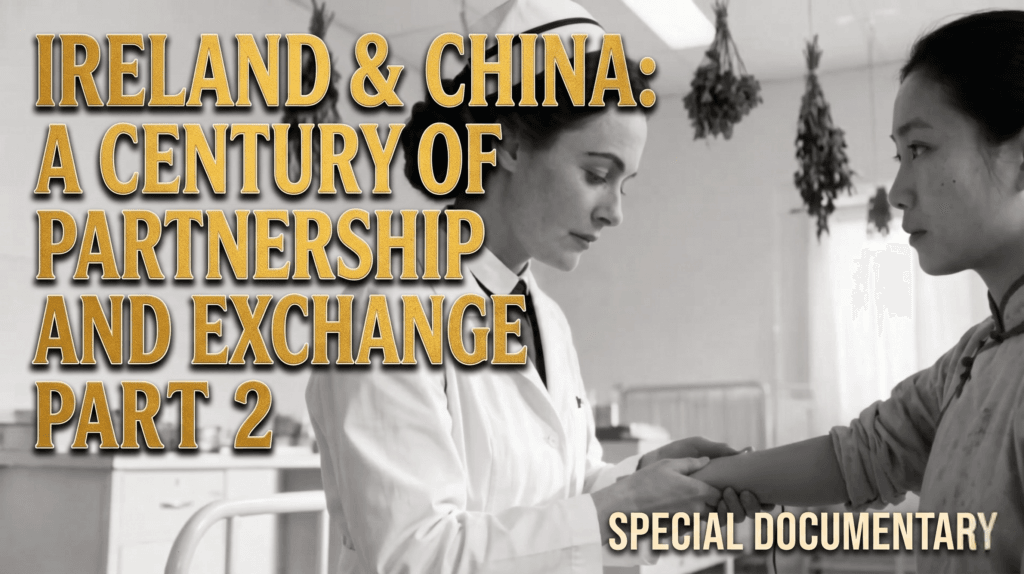 Ireland and China A Century of Partnership and Exchange Part 2 Final Cover Image